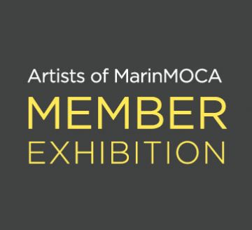 Juried Artists of MarinMOCA Member Show