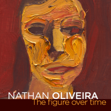Nathan Oliveira: The Figure Over Time