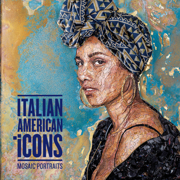 Italian American Icons: Mosaic Portraits